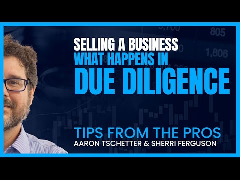 Due Diligence: Selling