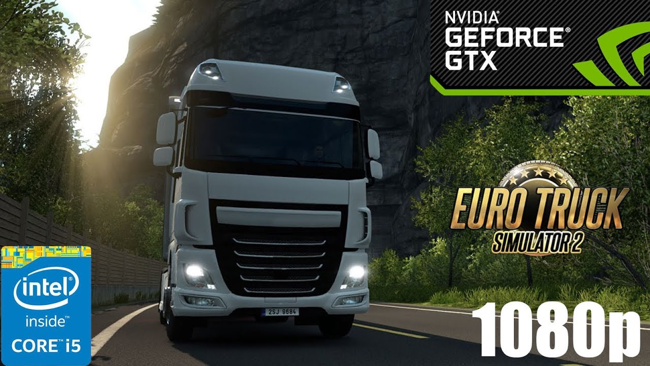 Euro Truck Simulator 2 GTX 1050 1080p Framerate Test