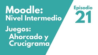 Cómo poner juegos de ahorcado y crucigrama en Moodle: Episodio 21 screenshot 3