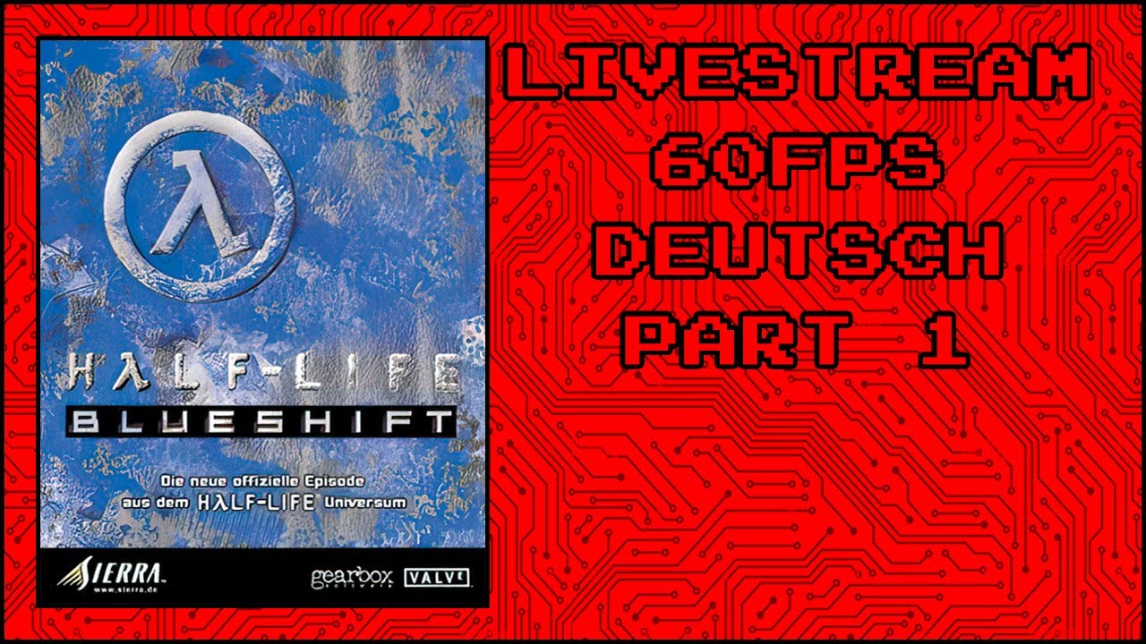 Half-Life-Blue-Shift-Deutsch/German-60fps-PC-Part 1