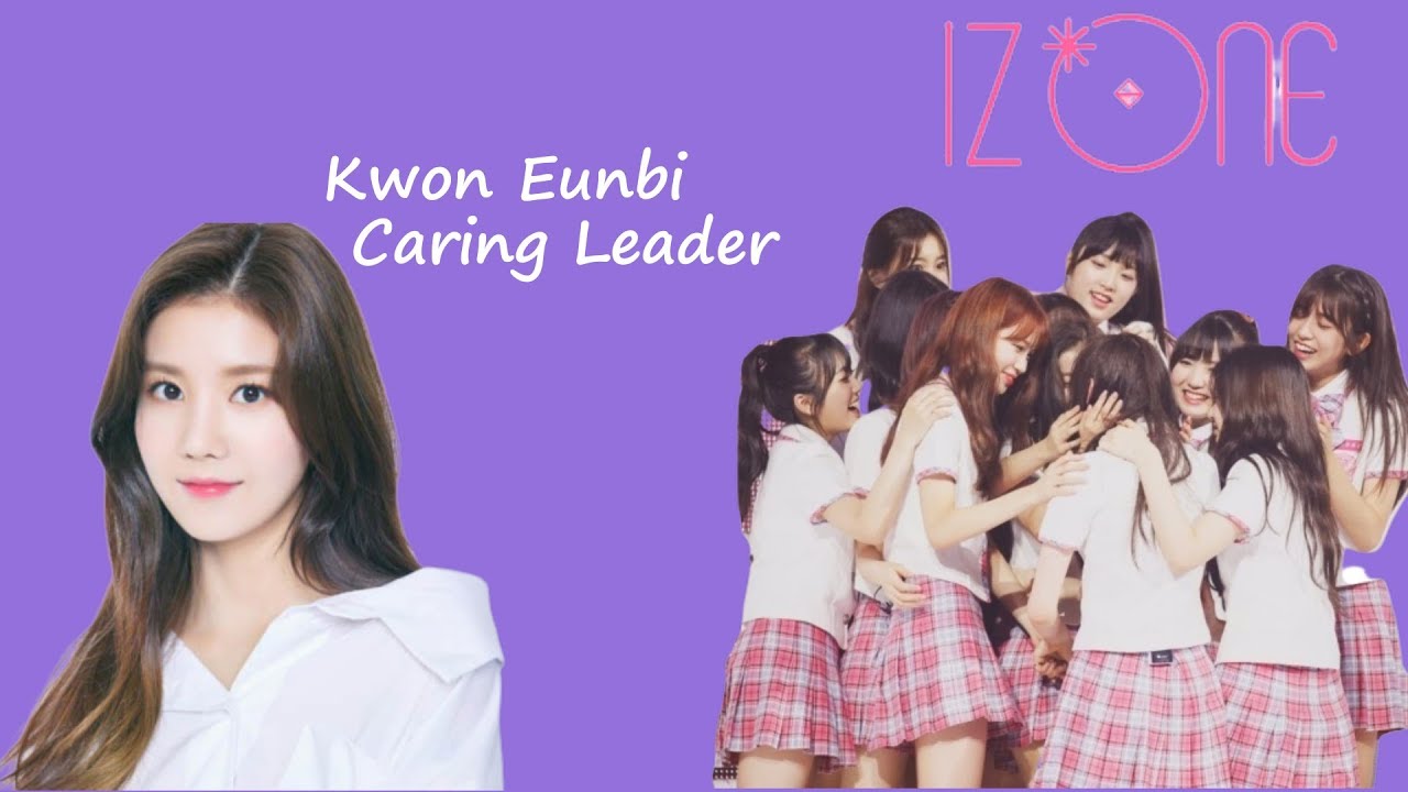IZ*ONE Caring Leader Kwon Eunbi