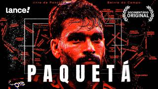 PAQUETÁ - O VEREDITO | DOCUMENTÁRIO EXCLUSIVO DO LANCE!