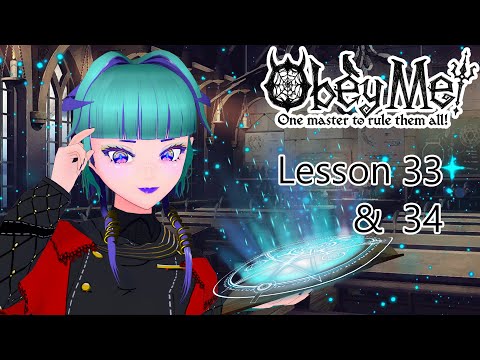 [Lesson 33 & 34] Obey Me! One Master To Rule Them All! l Main Story Reading