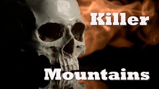 Killer Mountains
