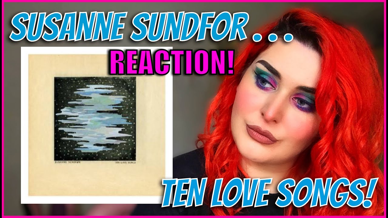 Susanne Sundfor - Ten Love Songs REACTION!   ... I'm obsessed.