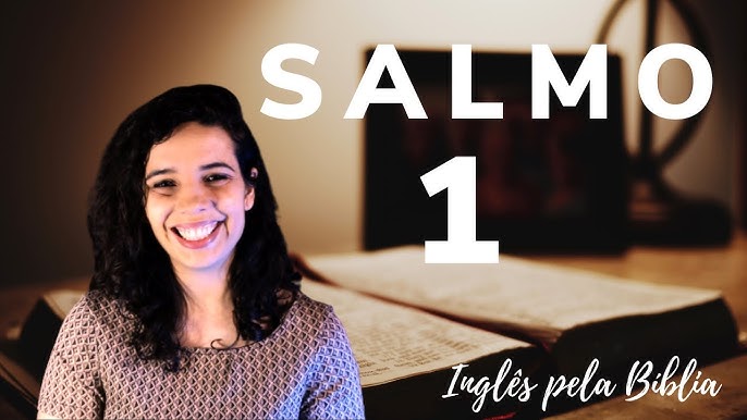 Salmos 23 em inglês - Inglês e Fé - By Gleyce Rezende 