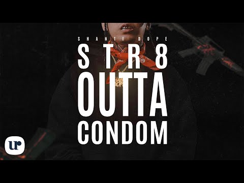 Shanti Dope - Str8 Outta Condom (Official Lyric Video)