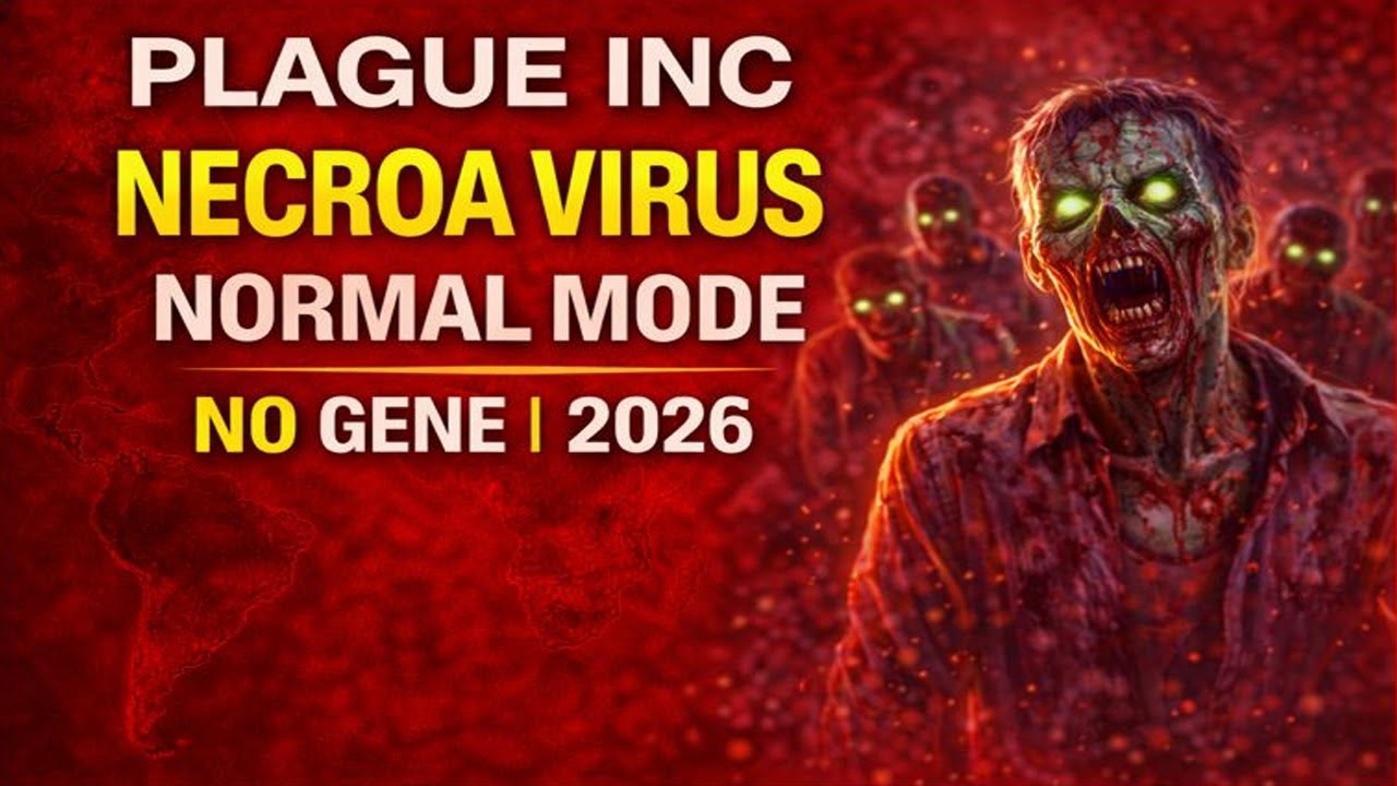 Plague Inc: Necroa Virus Normal Mode Walkthrough – No Gene (2026) 🧟‍♂️☣ ...