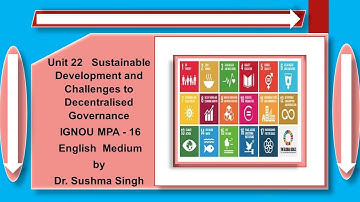 Unit 22 Challenges Decentralise 5MPA16 English Medium IGNOU Public Administration by Dr Sushma Singh