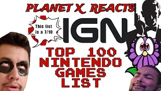 Planet X Reacts to IGN's Top 100 Nintendo Games List