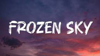 Frozen Sky | Frozen sky lyrics | New english song | New english songs 2026 #new #newsong#lyrics#song