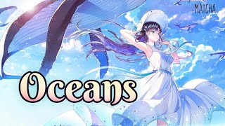 Oceans - Nightcore • Lyrics (Hillsong UNITED)