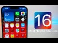 iOS 16 - Most Helpful Features