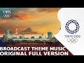 Tokyo 2020 broadcasting theme music  full version  obs official