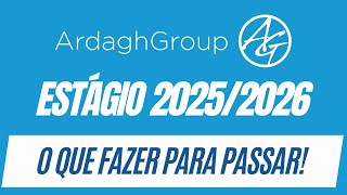 Estagio Ardagh Metal Packaging AMP - Passo a Passo da Dinamica de Grupo Pitch e Entrevista