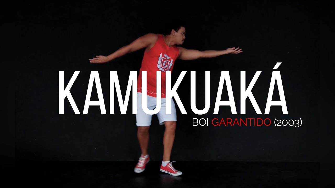 Kamukuaká - Garantido 2003 | Coreografia