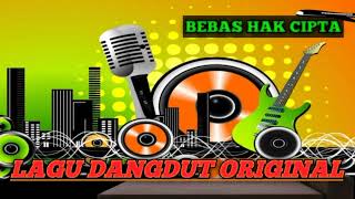 Lagu Dangdut Original Bebas Hak Cipta //No Copyright