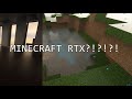 Minecraft RTX SUPER REALISTIC Gameplay!!!