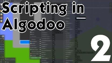How to Script in Algodoo! Part 2
