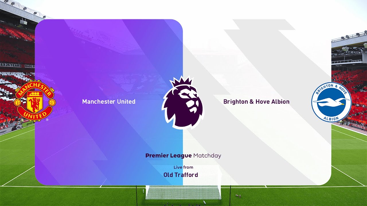 Day 38. Manchester United - Brighton & Hove Albion