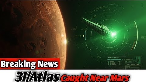 ‘3I/Atlas’ Caught Near Mars — NASA’s Silence Raises Questions