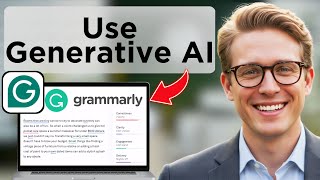 How To Use Generative AI | GrammarlyGO (Updated 2025)