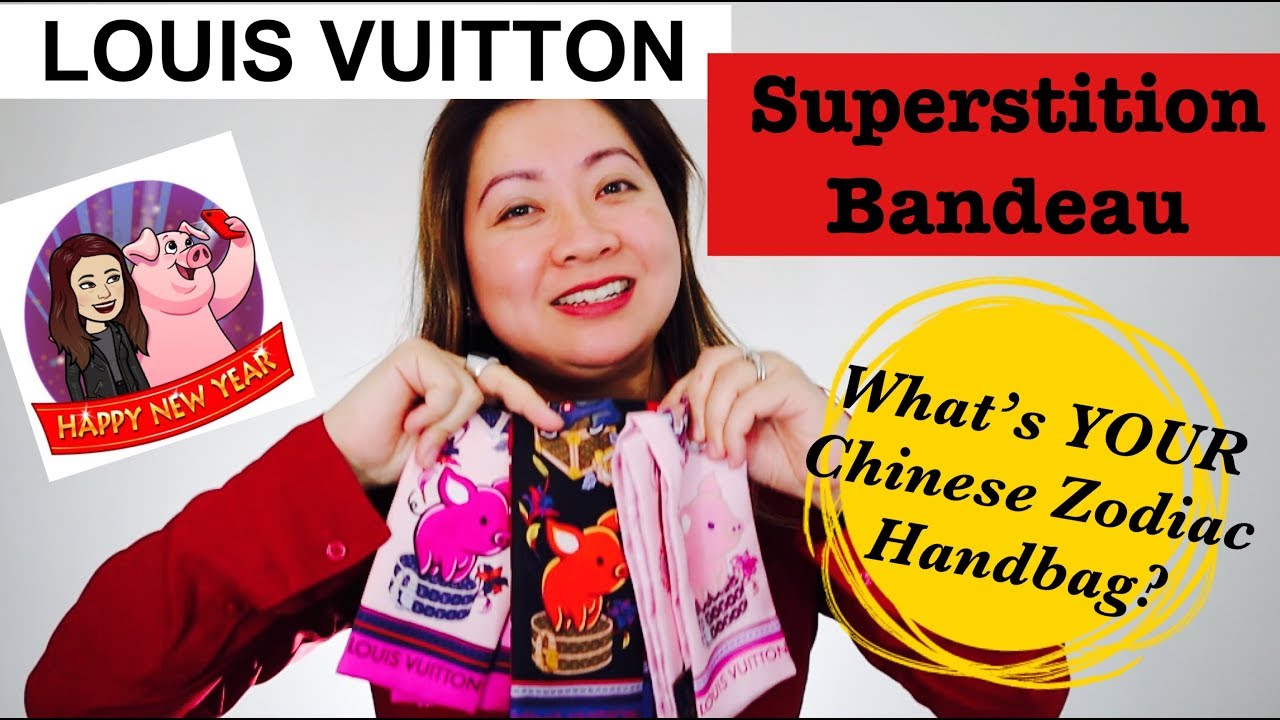 What's YOUR Chinese Zodiac Handbag?, LOUIS VUITTON Superstition Bandeau