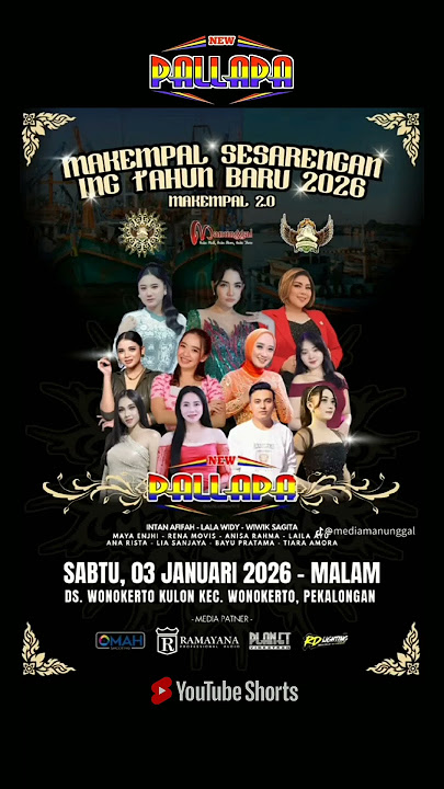 Catat Tanggal NEW PALLAPA Live Gg. Manunggal Wonokerto Kulon Pekalongan 02 Januari 2026