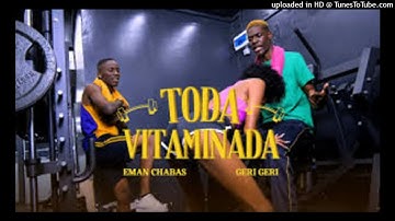 Eman Chabas_ Geri Geri - Toda Vitaminada (Vídeoclipe)_160K)