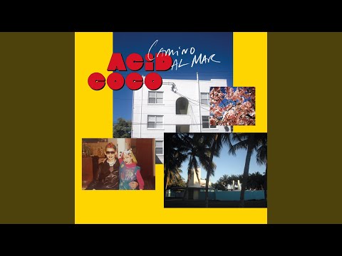 Acid Coco — Mundo de Mentira