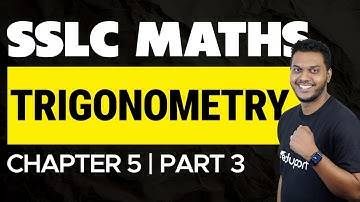 SSLC Maths | Chapter 5 | Trigonometry | Part 3 | Eduport