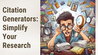 The Magic of Citation Generators: Making Research Easier