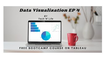 Visualizing datasets in tableau - Creating basic tableau visualizations | EP 4