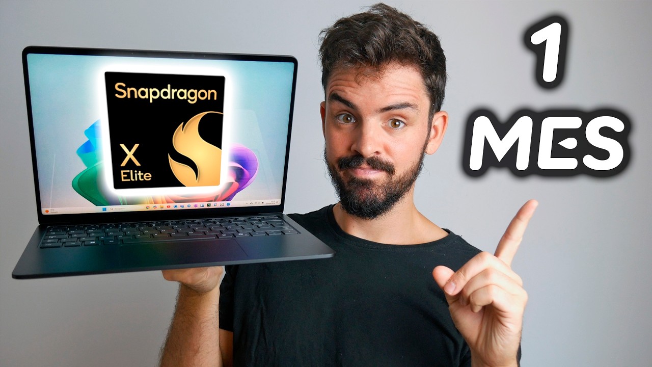 1 MES Usando Portátiles con Snapdragon X!!!