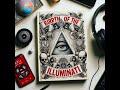The Truth About the Illuminati Revealed!