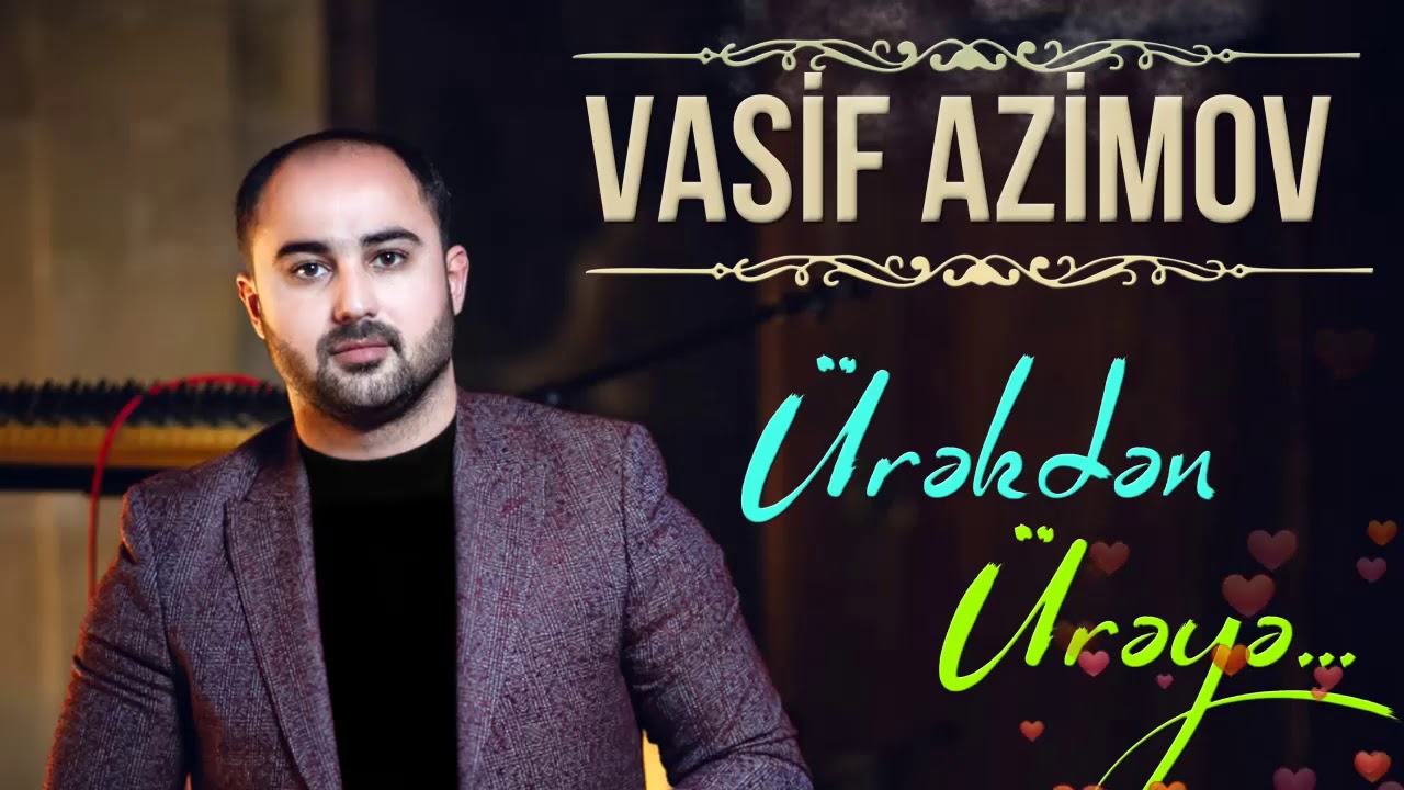 Vasif Azimov   rkdn ry Original Official Audio