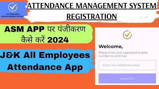 How to Register Yourself On AMS App II J&K Attendance Management System App.  #AMS   #J&KAMS