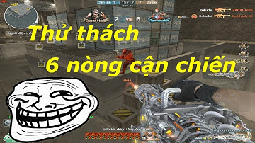 [ Bình Luận CF ] Khi thay cận chiến bằng 6 Nòng VIP - Tiền Zombie v4