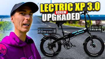 UPGRADED! Lectric XP 3.0 Review! The $999 Flagship Lectric Ebike Just Got Better!