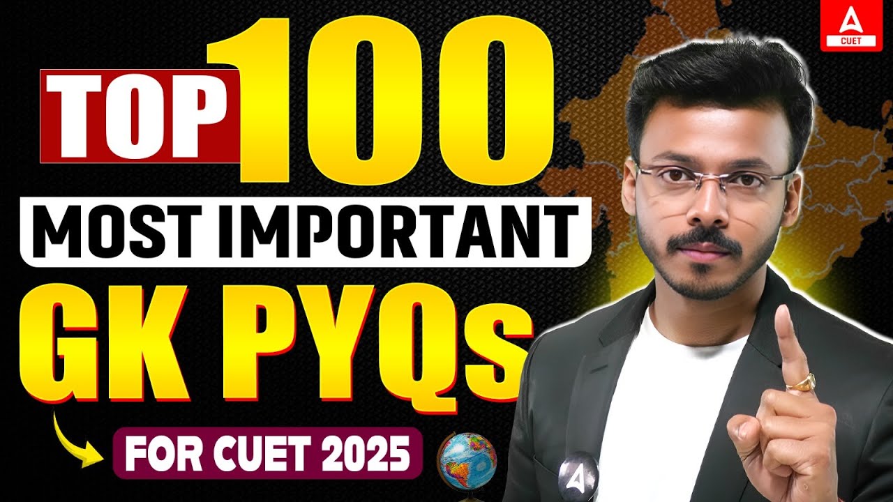 CUET GAT 2025 | Top 100 Most Important Questions | GK Previous Year ...