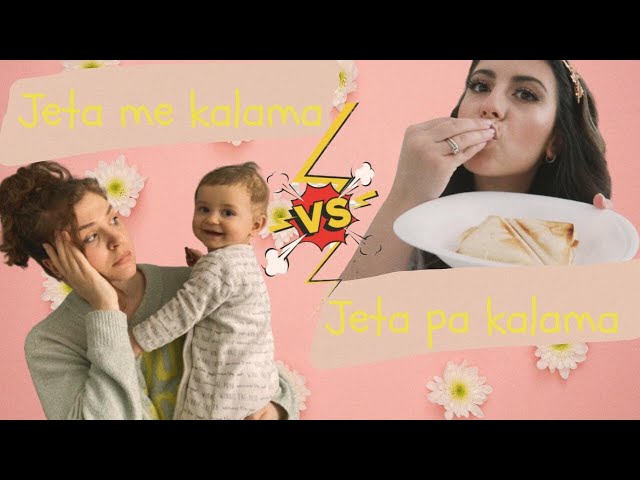 Jeta me kalama vs Jeta pa kalama| Collab with The D. Family| Angela Ak class=