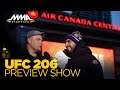 UFC 206 Preview Show