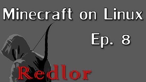 Minecraft on Linux with Redlor (Ep. 8): Security for your Server