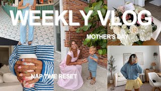 WEEKLY VLOG: mother's day, house reset & spring nails
