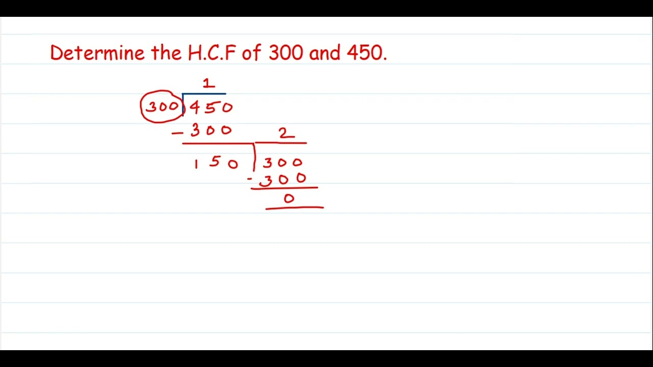 Find the H.C.F of 300 and 450. Find  hcf using Euclid theorem.