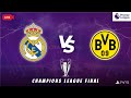 Real Madrid VS Dortmund | CHAMPIONS LEAGUE FINAL | Live Score | EaFc24 | PS5