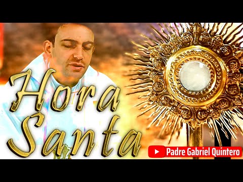 En medio de todo, Tú sigues aquí conmigo 🕊 Hora Santa de Hoy jueves 11 de abril, P. Gabriel Quintero