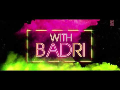 Tujhko Bana Kar Ke Le Jayenge Badri Ki Dulahniya _ Badrinath Ki Dulhaniya