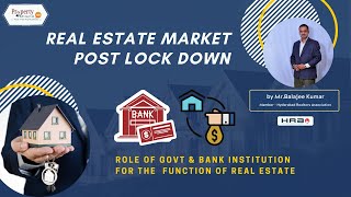 Role of Govt & Bank Institution For the Functioning Of Real Estate 