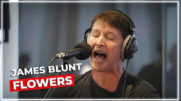 James Blunt - Flowers (Miley Cyrus Cover) (Live on the Chris Evans Breakfast Show with cinch)